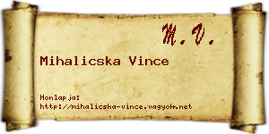 Mihalicska Vince névjegykártya